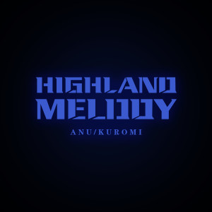Anu的专辑Highland Melody