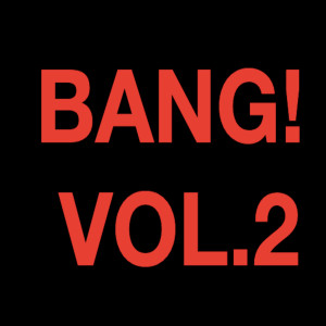 Bang!的專輯VOL.2