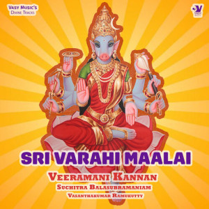Veeramani Kannan的專輯Sri Varahi Maalai