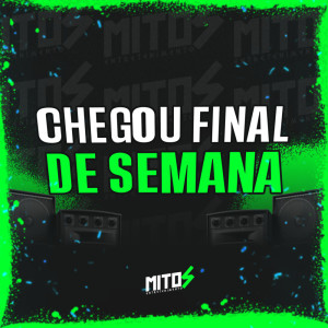 ดาวน์โหลดและฟังเพลง Chegou Final De Semana (Explicit) พร้อมเนื้อเพลงจาก DJ RIICK ORIGINAL