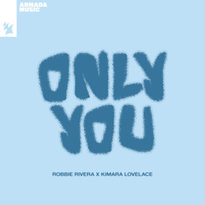 Robbie Rivera的專輯Only You