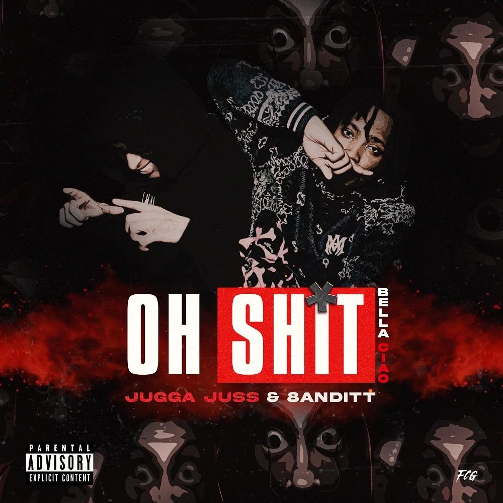 OH SHIT (feat. 8anditt) (Explicit)