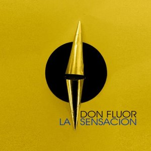 อัลบัม La Sensación ศิลปิน Don Fluor