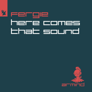 Fergie的專輯Here Comes That Sound