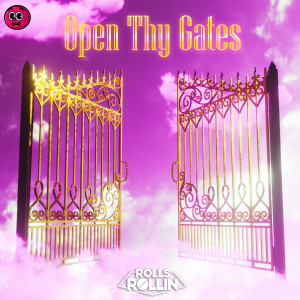Rolls Rollin的專輯Open Thy Gates