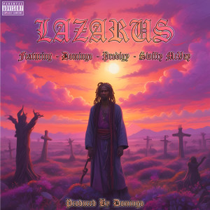 ดาวน์โหลดและฟังเพลง LAZARUS (Explicit) พร้อมเนื้อเพลงจาก Natethoven
