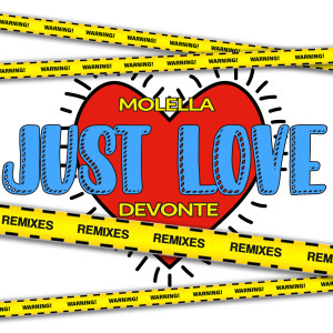Molella的專輯Just Love (Remixes)
