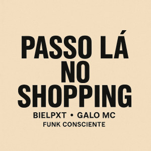 收聽BIELPXT的Passo la no shopping歌詞歌曲