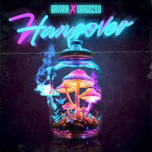 收聽Gaviria的Hangover歌詞歌曲