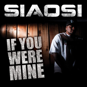 If You Were Mine dari Siaosi