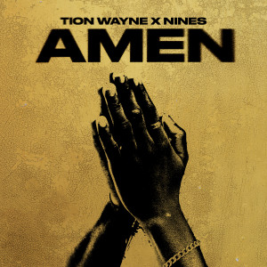 收聽Tion Wayne的AMEN (Explicit)歌詞歌曲