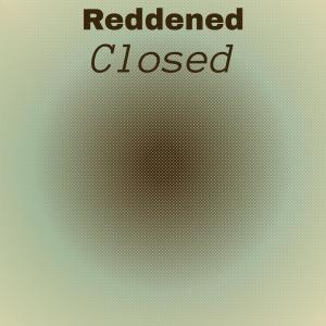 Album Reddened Closed from Various
