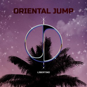 Album Oriental Jump from Libertino