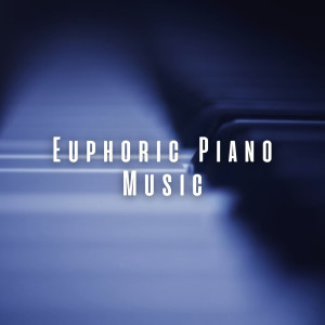 Euphoric Piano Music