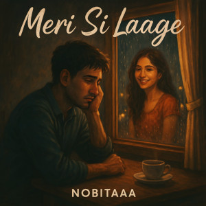 ดาวน์โหลดและฟังเพลง Meri si Laage พร้อมเนื้อเพลงจาก Nobitaaa