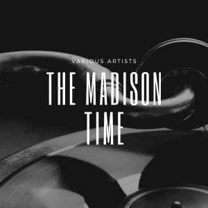 Album The Madison Time from 