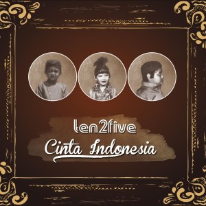 Album Cinta Indonesia oleh Ten2Five