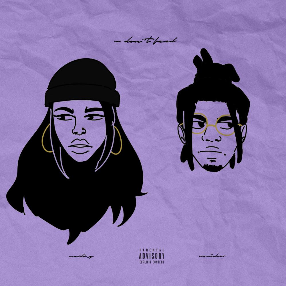 u don't feel (feat. MONICKER) (Explicit)