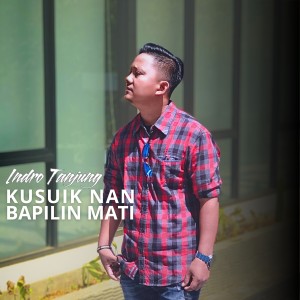 Album KUSUIK NAN BAPILIN MATI MUSIK from 