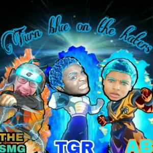 TGR的專輯Turn Blue On The Haters