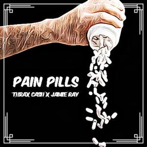 Listen to Pain Pills (feat. Thrax Cash) (Explicit) song with lyrics from Jamie Ray