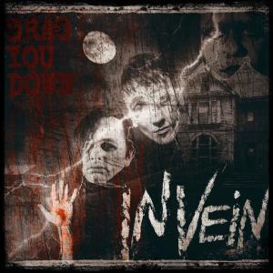 ดาวน์โหลดและฟังเพลง Drag You Down (Explicit) พร้อมเนื้อเพลงจาก In Vein