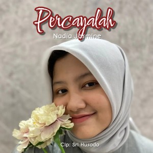 Album Percayalah from Nadia Jasmine