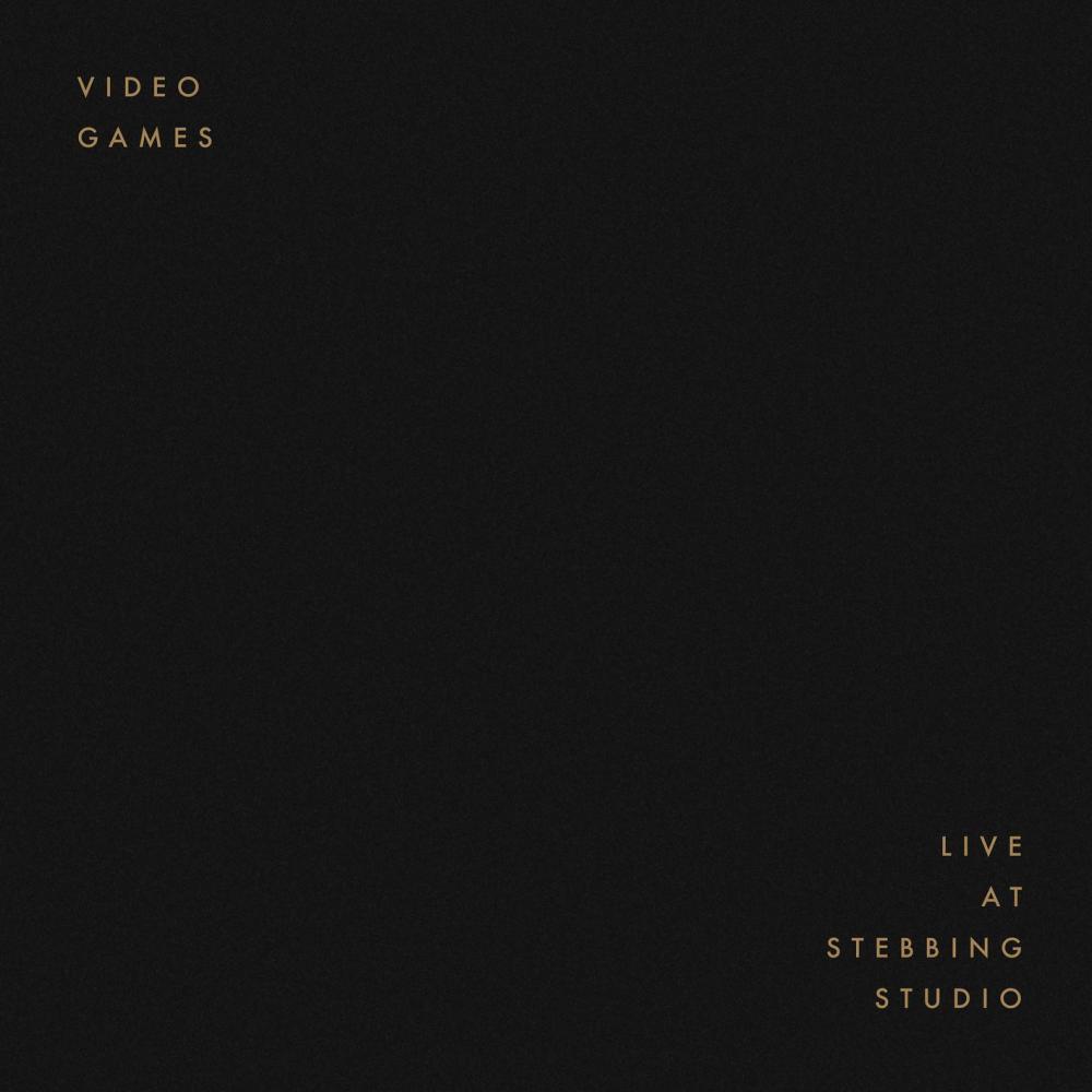 Video Games (Live at Stebbing Studio)