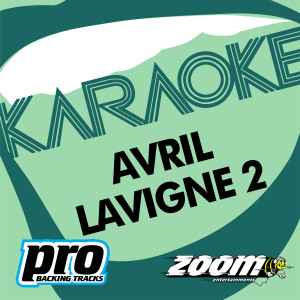 收聽Zoom Karaoke的Best Damn Thing (In The Style of 'Avril Lavigne')歌詞歌曲