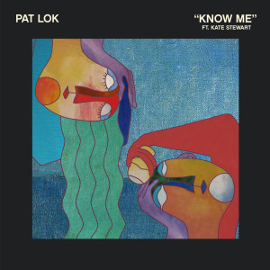 收聽Pat Lok的Know Me歌詞歌曲