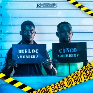 Album Murder (feat. Cinco) (Explicit) from DeeLoc