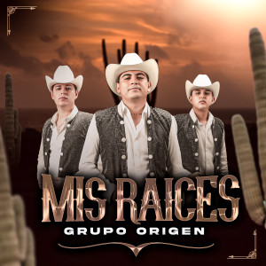 收聽Grupo Origen的Mis Raices歌詞歌曲