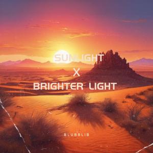 ดาวน์โหลดและฟังเพลง Brighter Light พร้อมเนื้อเพลงจาก Blubblib
