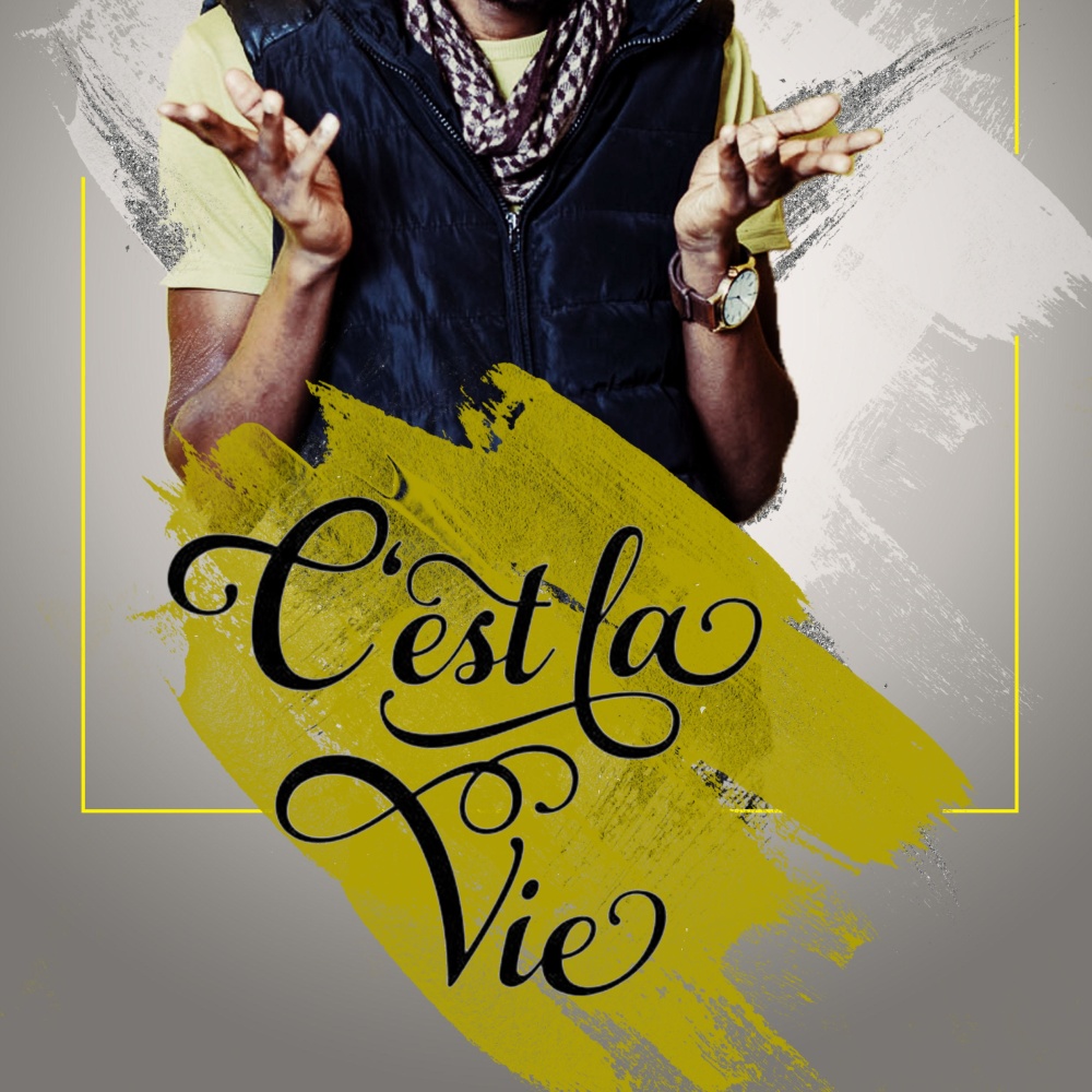 C'est la Vie