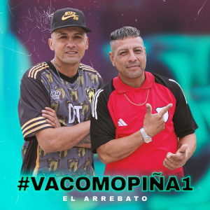 อัลบัม #Vacomopiña1 ศิลปิน El Arrebato