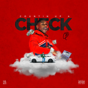 收聽Q Money的Countin' Up a Check (Explicit)歌詞歌曲