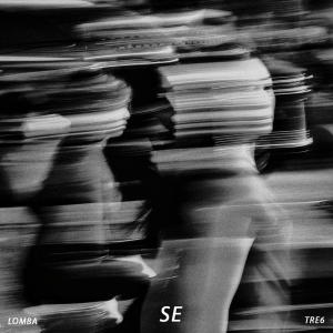 Album SE (feat. tre6 & Obj) (Explicit) oleh Lomba