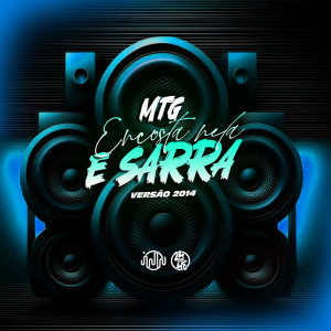 DJ JHOW ZS的專輯Mtg Encosta Nela E Sarra Versão 2014 (Explicit)