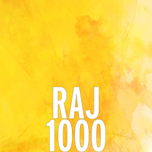 ดาวน์โหลดและฟังเพลง 1000 (Explicit) พร้อมเนื้อเพลงจาก Raj