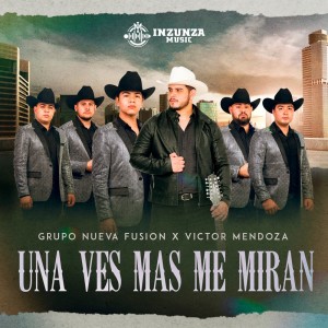 Dengarkan Una Ves Mas Me Miran lagu dari Víctor Mendoza dengan lirik