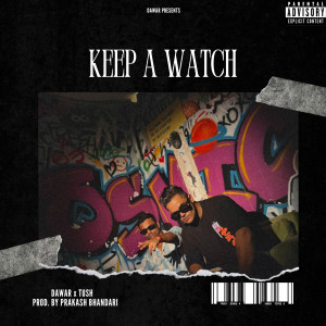 Tush的專輯Keep a Watch (Explicit)