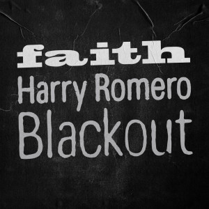 ดาวน์โหลดและฟังเพลง Blackout (Extended Mix) พร้อมเนื้อเพลงจาก Harry Romero