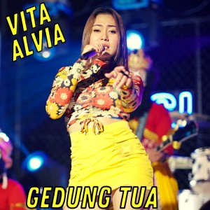 Dengarkan Gedung Tua lagu dari Vita Alvia dengan lirik