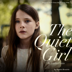Stephen Rennicks的專輯The Quiet Girl (An Cailín Ciúin) [Original Score from the Feature Film]