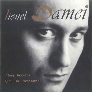 Album Les amours qui se perdent (Live 1995) oleh Lionel Damei
