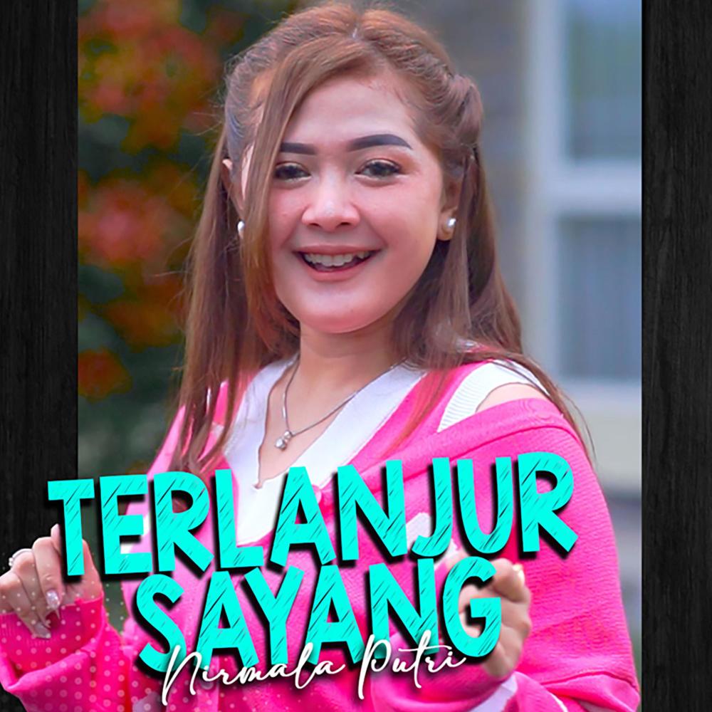 Terlanjur Sayang