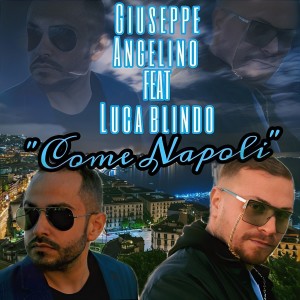 Listen to Come Napoli song with lyrics from Giuseppe Angelino