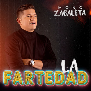 Mono Zabaleta的專輯La Fartedad