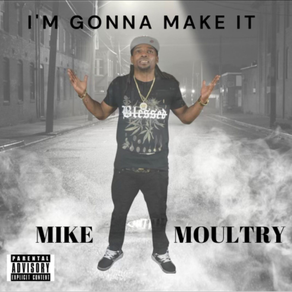 I'm Gonna Make It (Explicit)