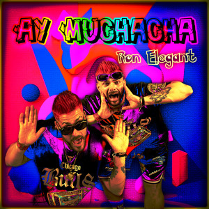 Album Ay Muchacha from Ron Elegant